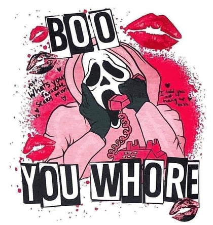Boo You whore  DTF