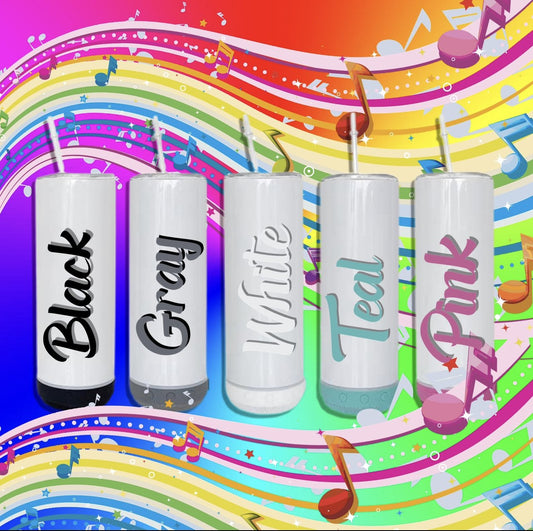 20oz  Sublimation thick STRAIGHT BLUETOOTH SPEAKER Tumbler We Sub’N