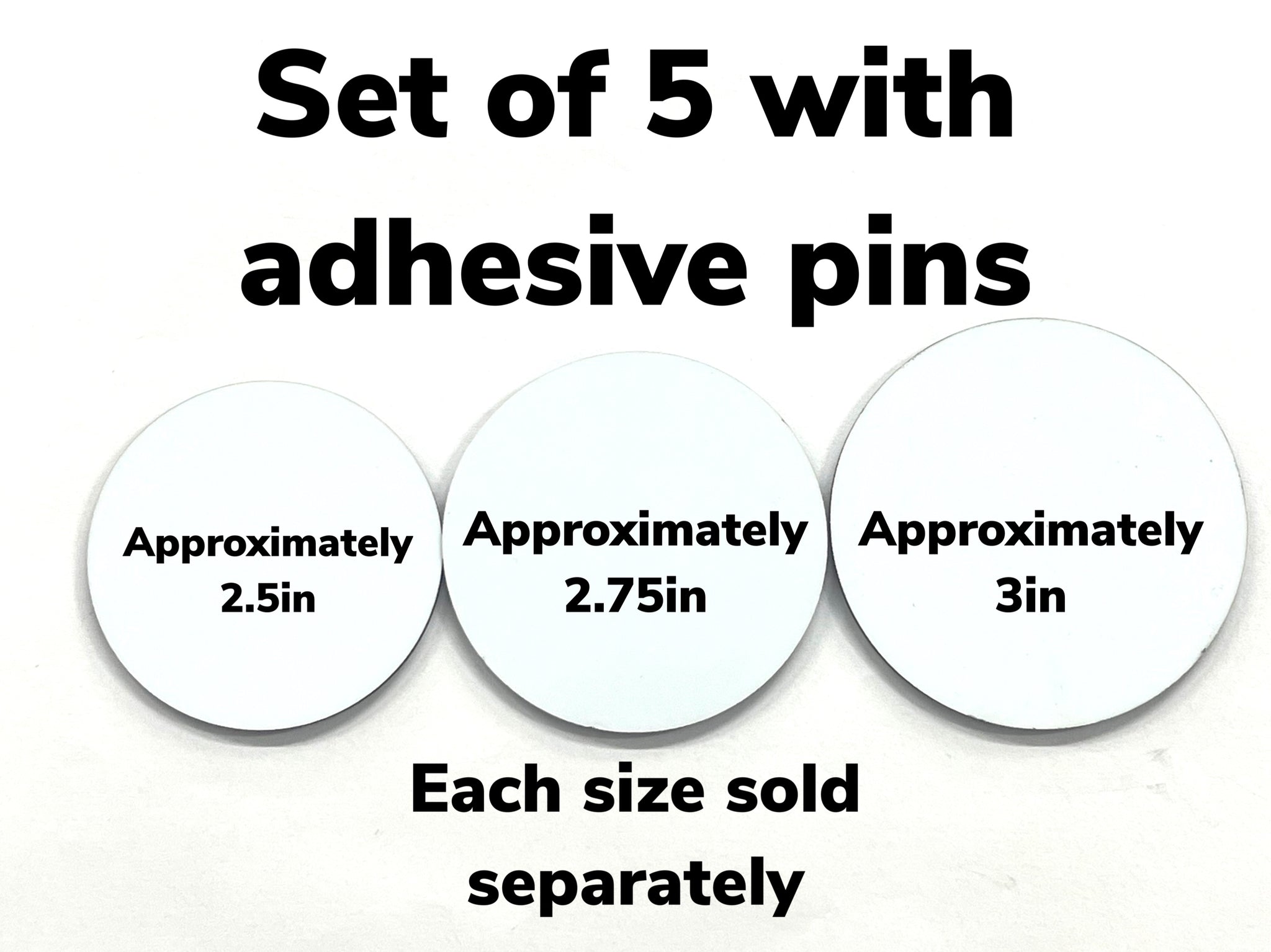 Sublimation MDF Badge Button (5) Circle with Pin Approximately 2.75in (Set of 5)