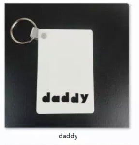 Sublimation DADDY keychain mdf